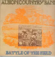 The Albion Country Band - Battle of the Field