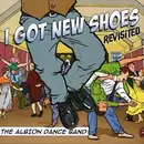 CD - The Albion Dance Band - I Got New Shoes - Revisited