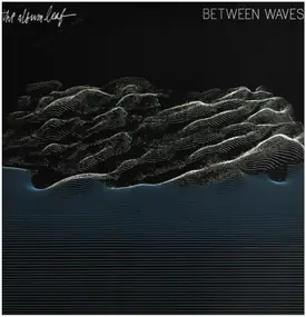 The Album Leaf - Between Waves