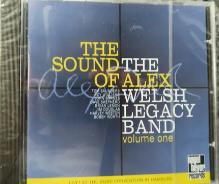 The Alex Welsh Legacy Band - The Sound Of The Alex Welsh Legacy Band