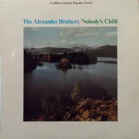 The Alexander Brothers - Nobody's Child