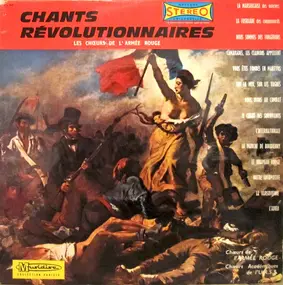 The Alexandrov Red Army Ensemble - Chants Révolutionnaires
