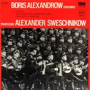 The Alexandrov Red Army Ensemble Und Государственный Академический Русский Хор Им. А. В. Свешникова - Boris Alexandrow Ensemble Und Alexander Sweschnikow