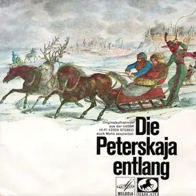 The Alexandrov Red Army Ensemble - Die Peterskaja Entlang