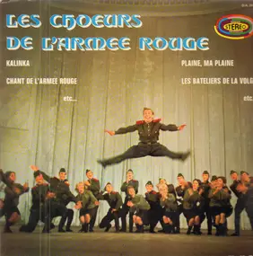 The Alexandrov Red Army Ensemble - Les Choeurs De L'Armée Soviétique A Paris 1963 - 1964