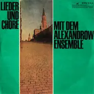 The Alexandrov Red Army Ensemble - Lieder Und Chöre Mit Dem Alexandrow Ensemble