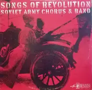 The Alexandrov Red Army Ensemble - Songs Of Revolution