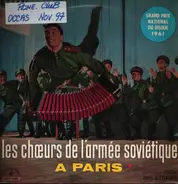 The Alexandrov Red Army Ensemble - Chœurs De L'Armée Soviétique A Paris