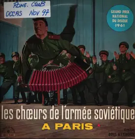 The Alexandrov Red Army Ensemble - Chœurs De L'Armée Soviétique A Paris