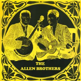 Allen Brothers - When You Leave, You'll Leave Me Sad