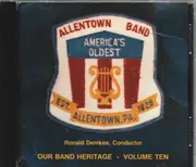 CD - The Allentown Band , Ronald Demkee - Our Band Heritage Volume Ten