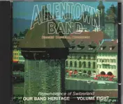 The Allentown Band - Our Band Heritage Volume Eight