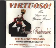 The Allentown Band , Ronald Demkee - Our Band Heritage Volume Fifteen