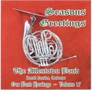 The Allentown Band - Our Band Heritage: Volume 17: Season's Greetings