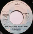 7inch Vinyl Single - The Allens - She'd Rather Be With Me