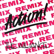 The Alliance - Action! Remix