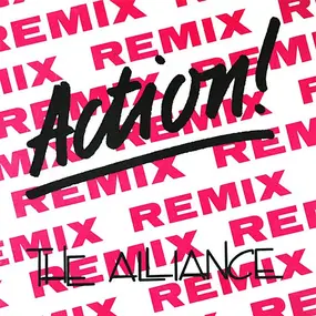 Alliance - Action! Remix