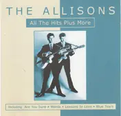 The Allisons - All The Hits Plus More