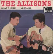 7inch Vinyl Single - The Allisons - What A Mess