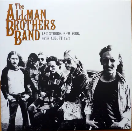 The Allman Brothers Band - A&R Studios: New York, 26th August 1971
