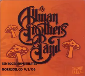 The Allman Brothers Band - Red Rocks Amphitheatre, Morrison, CO 9/1/06