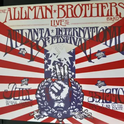 The Allman Brothers Band - Live At The Atlanta International Pop Festival July 3 & 5, 1970