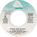 7inch Vinyl Single - The Allman Brothers Band - Straight From The Heart