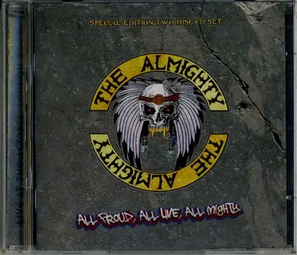 The Almighty - All Proud, All Live, All Mighty