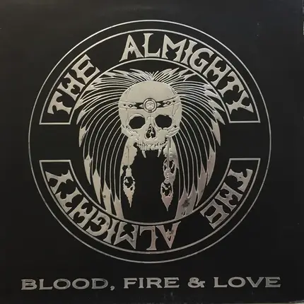 The Almighty - Blood, Fire & Love