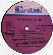 12'' - The Almighty El-Cee - We Have Risen / School's Out
