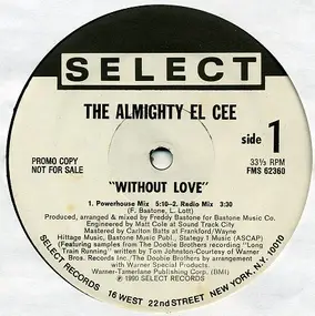 The Almighty El-Cee - Without Love
