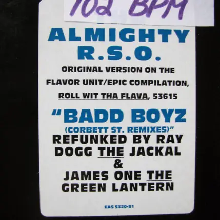 The Almighty RSO - Badd Boyz - The Corbett St. Remixes