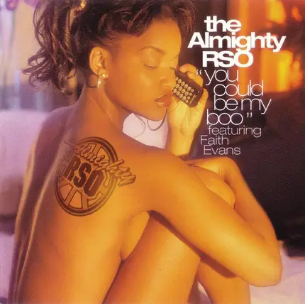 The Almighty RSO - You Could Be My Boo