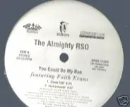 The Almighty RSO - You Could Be My Boo