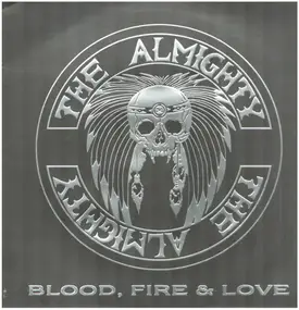 Almighty - Blood, Fire & Love