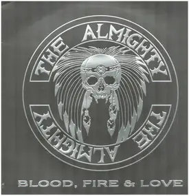 Almighty - Blood, Fire & Love