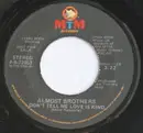 7inch Vinyl Single - The Almost Brothers - Don't Tell Me Love Is Kind