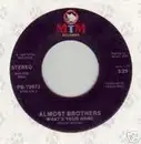 7inch Vinyl Single - The Almost Brothers - What's Your Name / Adventures In Love