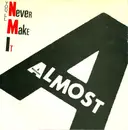 7inch Vinyl Single - The Almost Brothers - You'll Never Make It