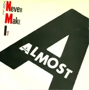 7inch Vinyl Single - The Almost Brothers - You'll Never Make It