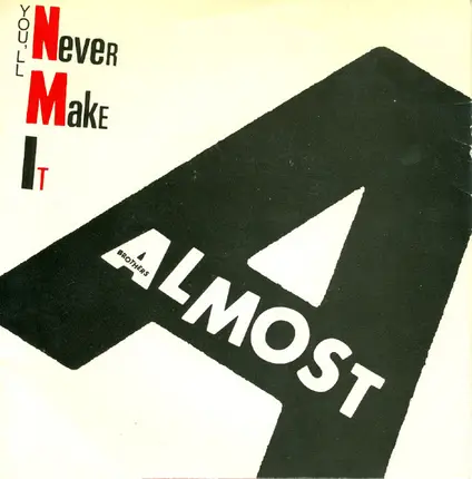 The Almost Brothers - You'll Never Make It