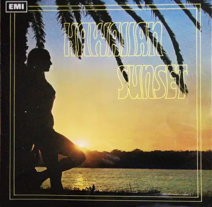 The Aloha Hawaiians - Hawaiian Sunset