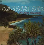 The Aloha Hawaiians - Aloha Oe