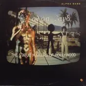 Alpha Band - The Statue Makers Of Hollywood