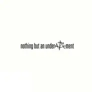 The Ape - Nothing But An Underapement