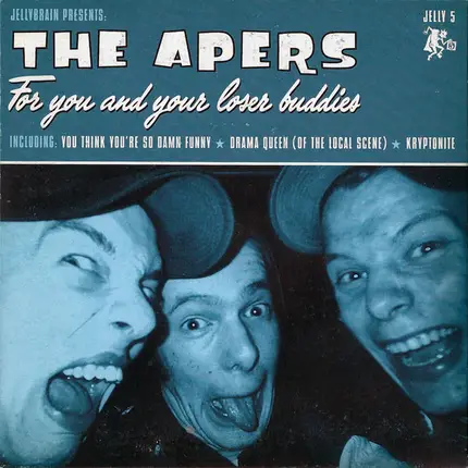 The Apers - For You And Your Loser Buddies