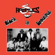 Apostles - Black Is Beautiful