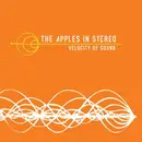 LP - The Apples In Stereo - Velocity Of Sound