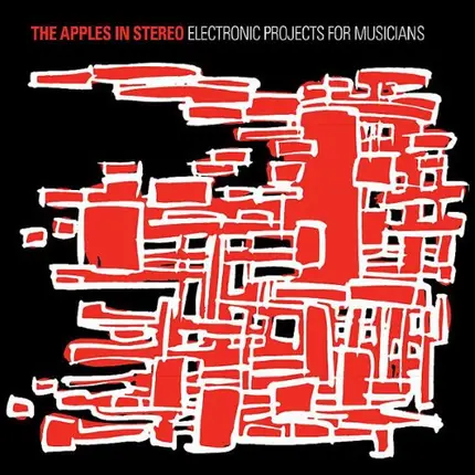 Apples In Stereo - Electronic Projects For Musicians