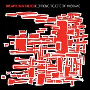 CD - Apples In Stereo - Electronic Projects For Musicians - Digipak